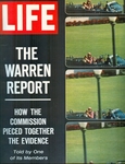 Life magazine: The Warren Report by George P. Hunt