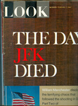 Look magazine: The Day JFK Died by William B. Arthur