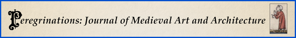 Peregrinations: Journal of Medieval Art and Architecture