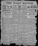 The Daily Banner: Vol. VI No. 19, January 7, 1901
