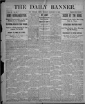 The Daily Banner: Vol. VI No. 25, January 14, 1901