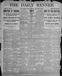 The Daily Banner: Vol. VI No. 25, January 25, 1901