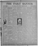 The Daily Banner: Vol. VI No. 39, February 9, 1901