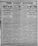 The Daily Banner: Vol. VI No. 41, February 12, 1901