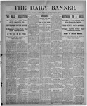 The Daily Banner: Vol. VI No. 50, February 22, 1901