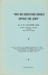 Reprint of “Why We Christians Should Oppose the Jews” by Dr. Paul-Emile Lalanne