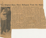<i>Two Belgium Boys, Once Refugees From the Nazis</i>