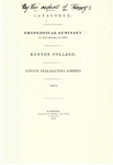 Catalogue. Theological Seminary of the Diocese of Ohio. Kenyon College. Kenyon Preparatory Schools. 1837-1838