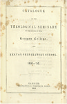 Catalogue of the Theological Seminary of the Diocese of Ohio, Kenyon College, and Kenyon Preparatory School. 1851-1852