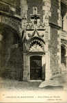 Chateau de Maintenon - Porte d'Entrée d l'Escalier